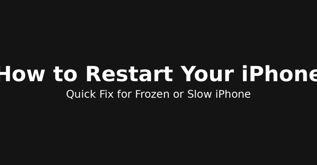 How to restart my iPhone – quick guide to fix frozen or slow iPhone